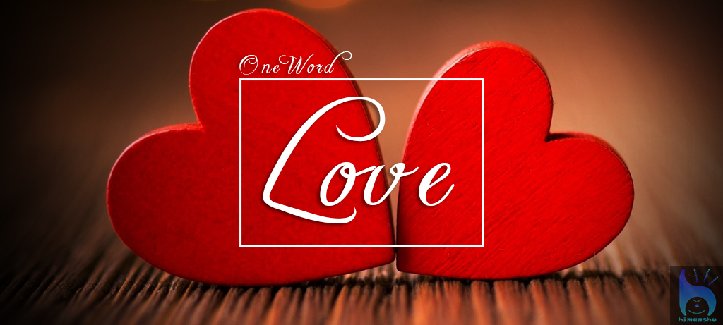 one word love