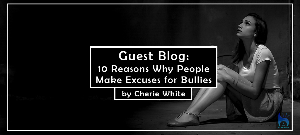 10-Reasons-Why-People-Make-Excuses-for-Bullies